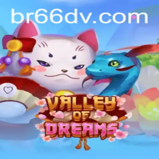 Discover the Enchanting World of ValleyofDreams: A Deep Dive into the Virtual Fantasy
